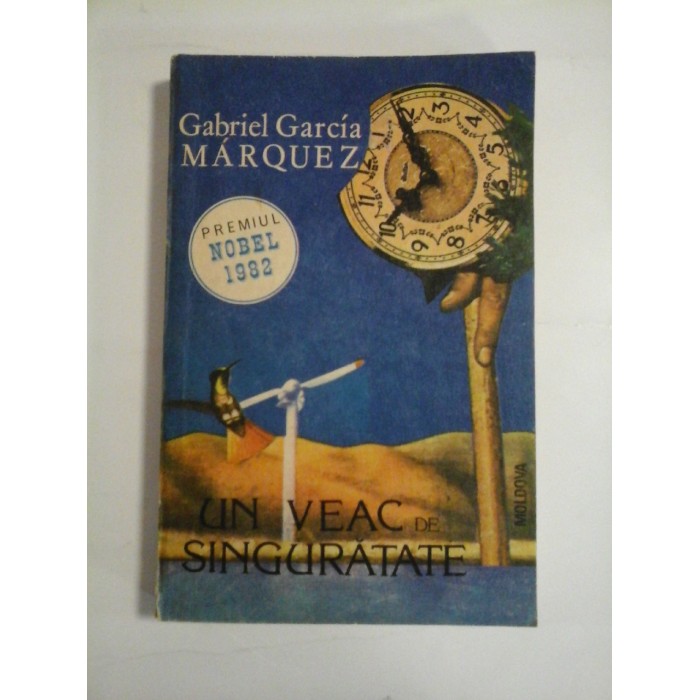 UN VEAC DE SINGURATATE - GABRIEL GARCIA MARQUEZ - 1992